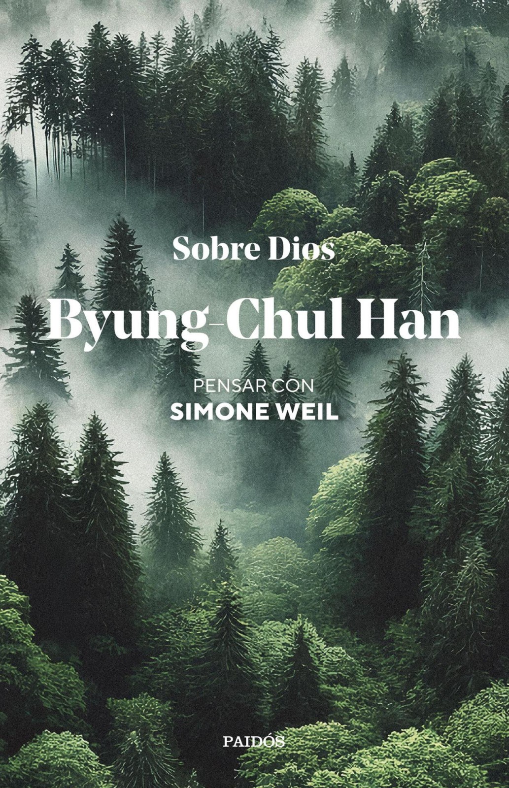 Sobre Dios: Pensar con Simone Weil