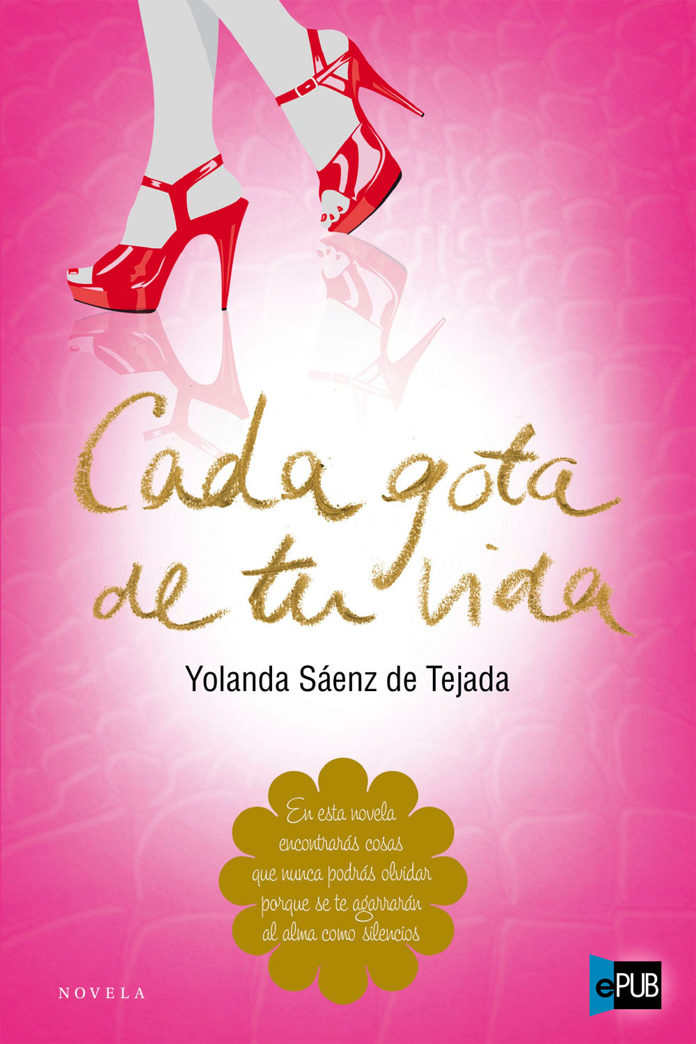 Cada gota de tu vida