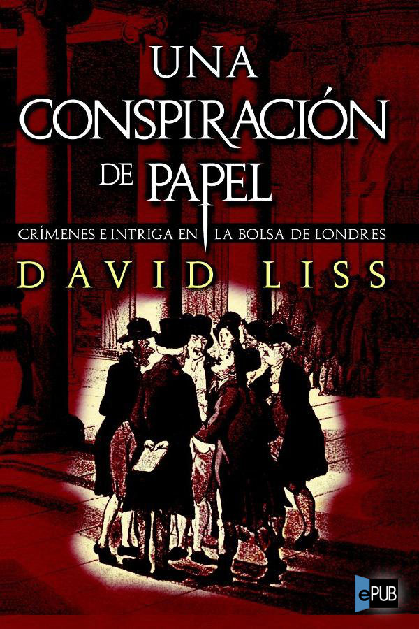 Una conspiración de papel