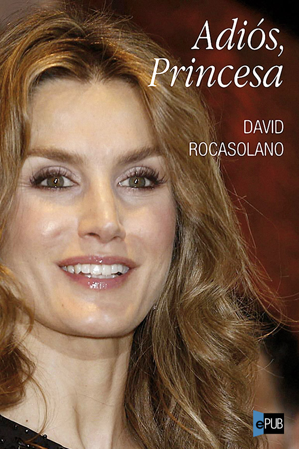Adiós, Princesa