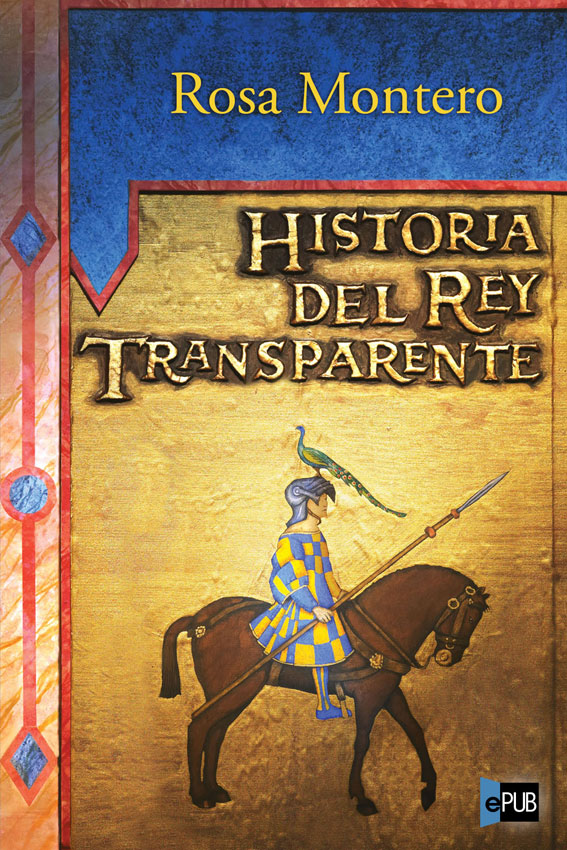 Historia del rey transparente