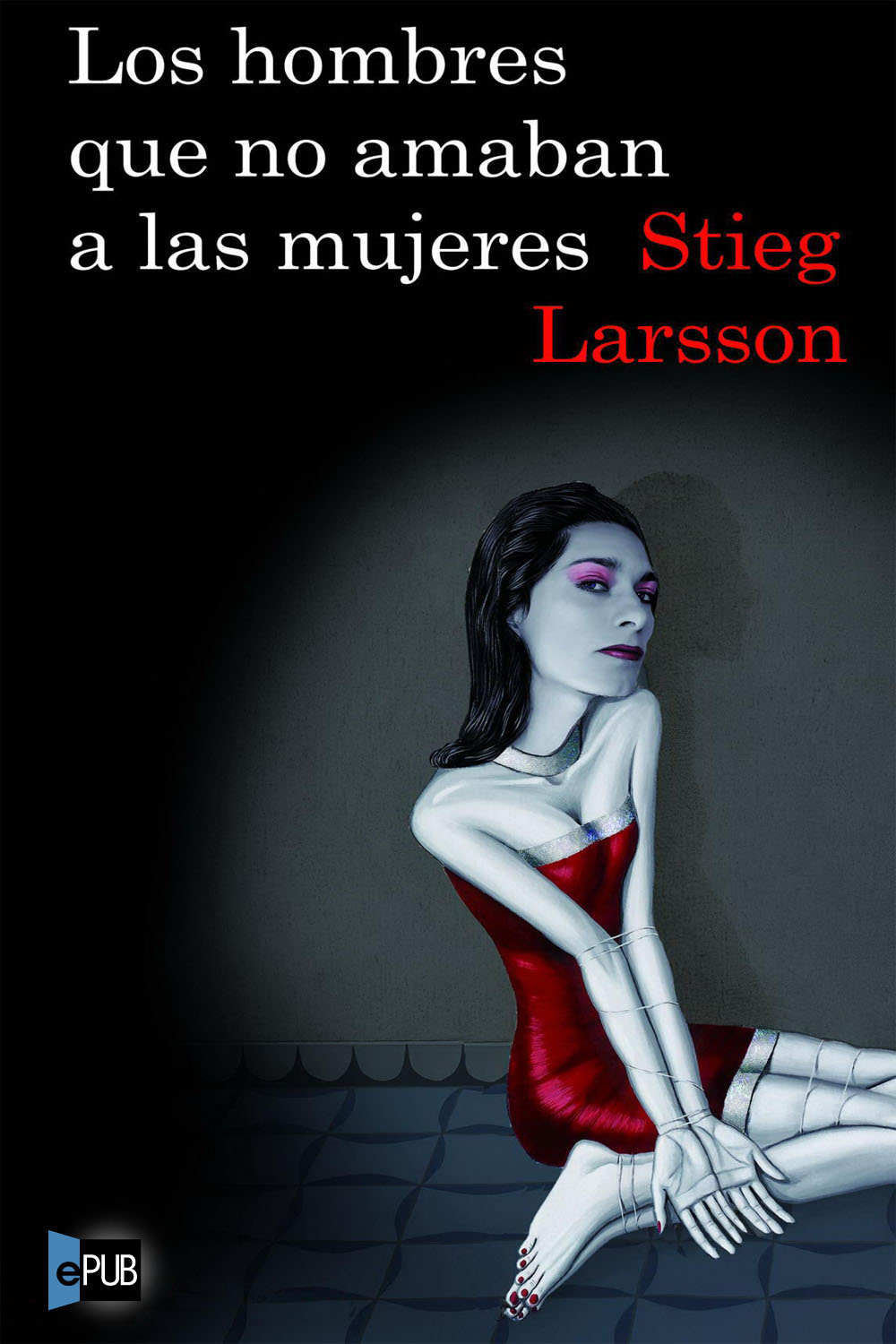 Los hombres que no amaban a las mujeres