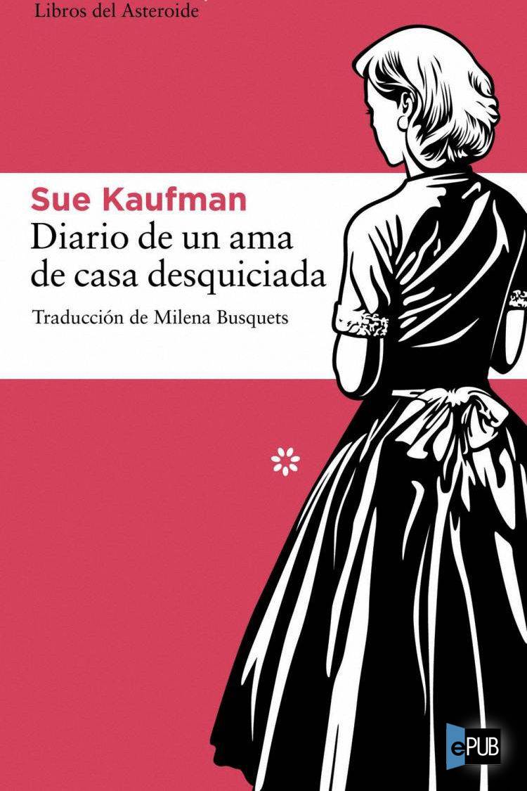 Diario de un ama de casa desquiciada