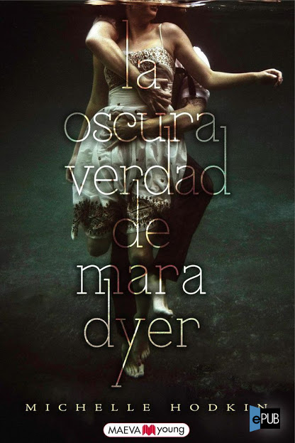 La oscura verdad de Mara Dyer