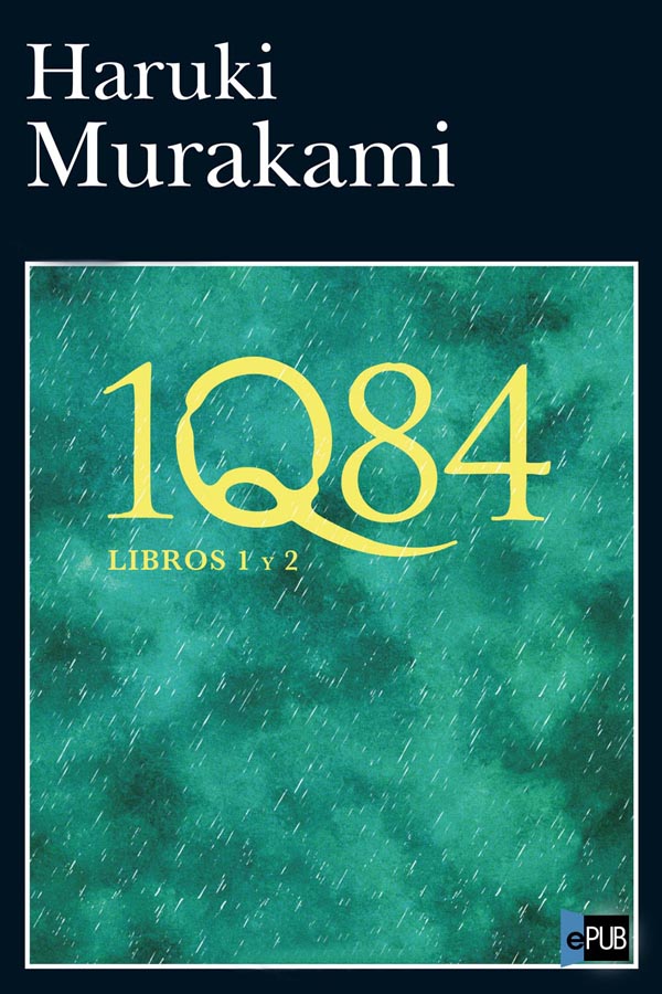 1Q84 (Libros 1 y 2)