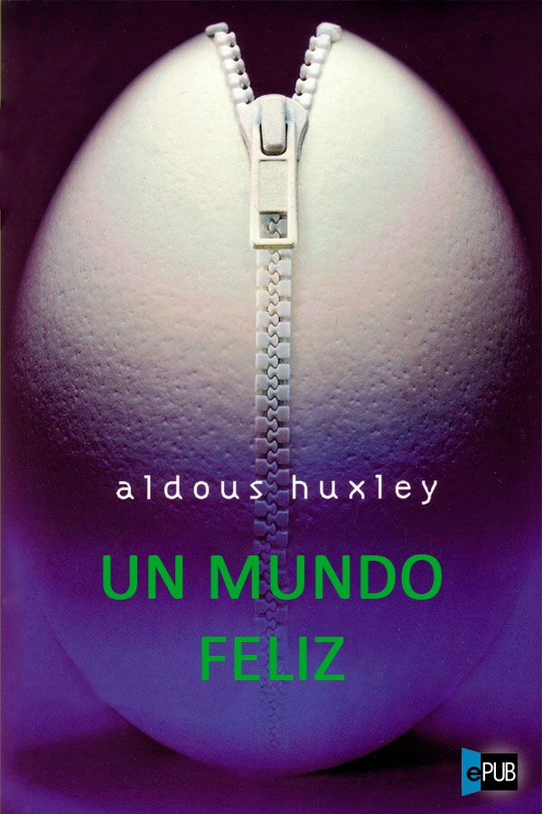 Un mundo feliz