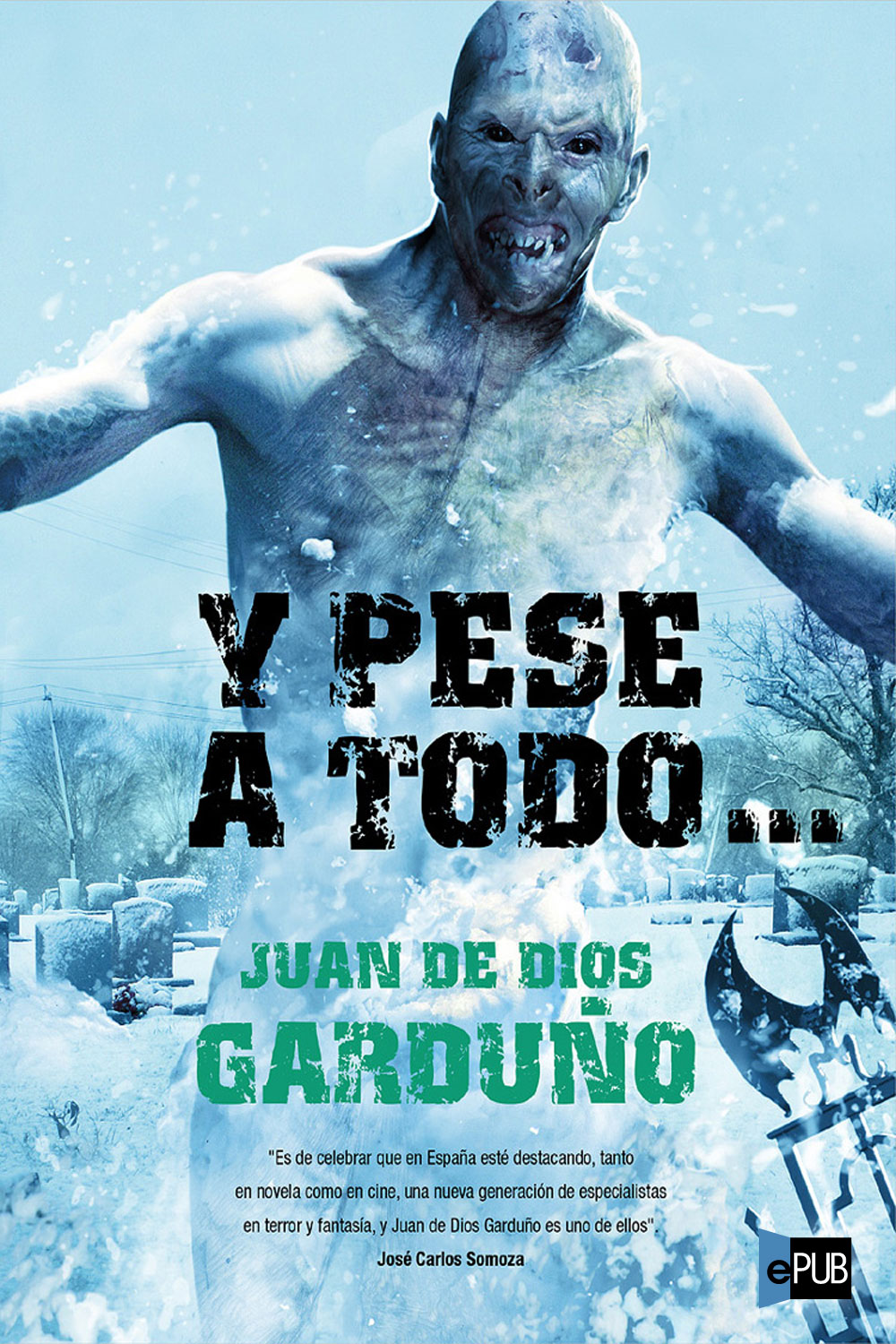 Y pese a todo...