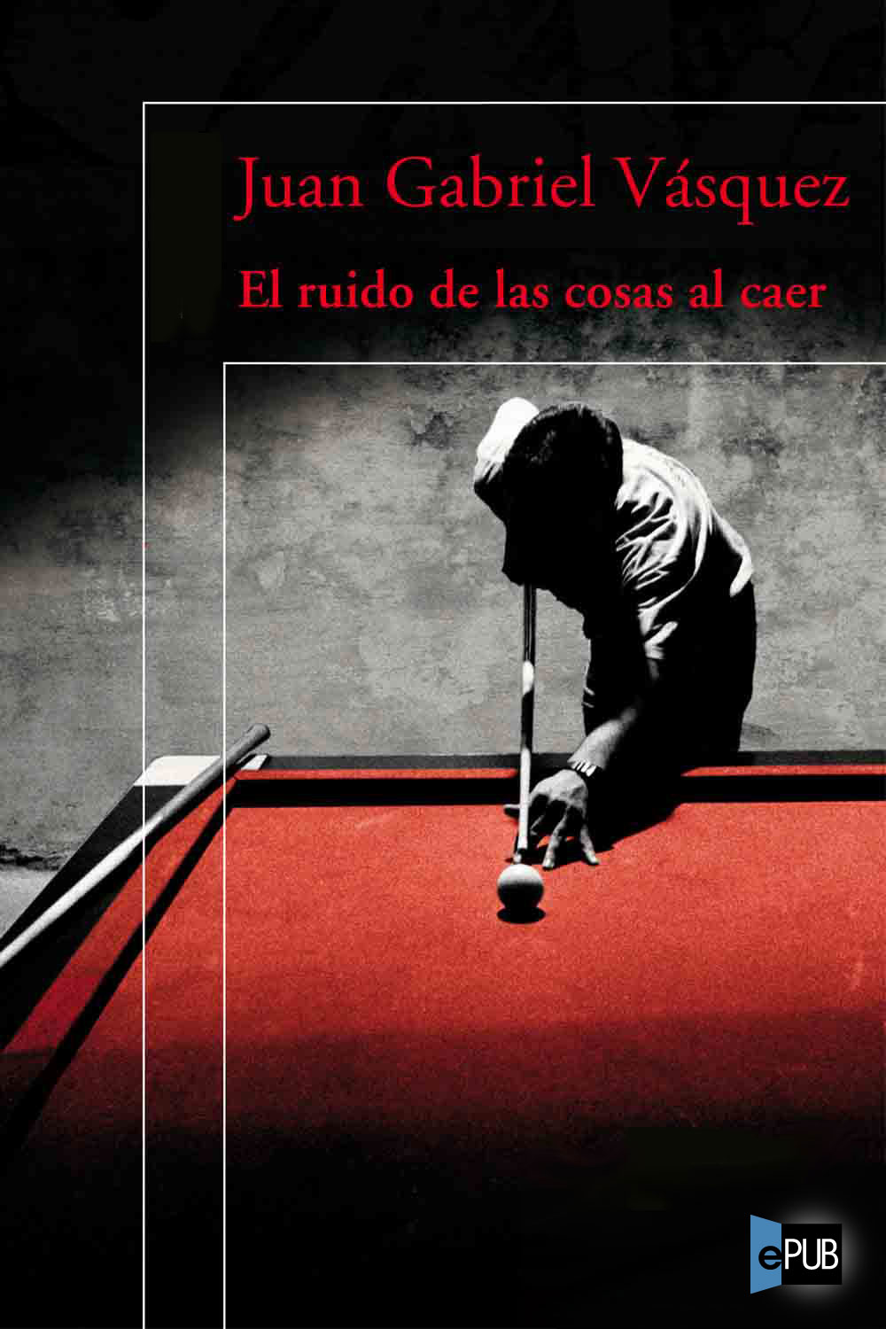 El ruido de las cosas al caer