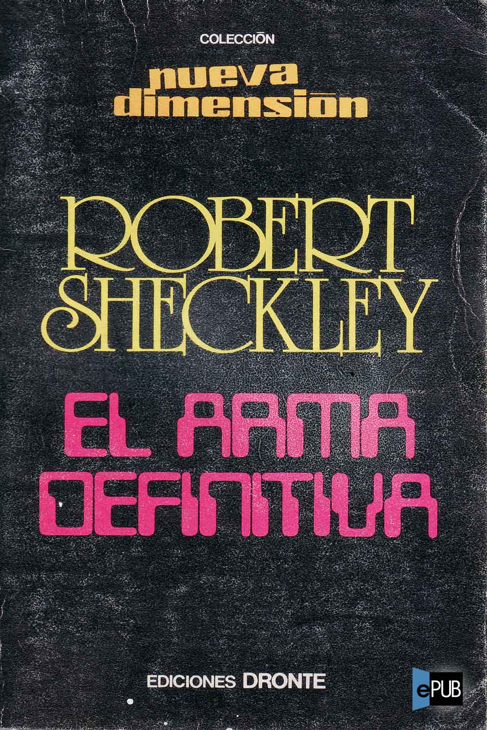 El arma definitiva