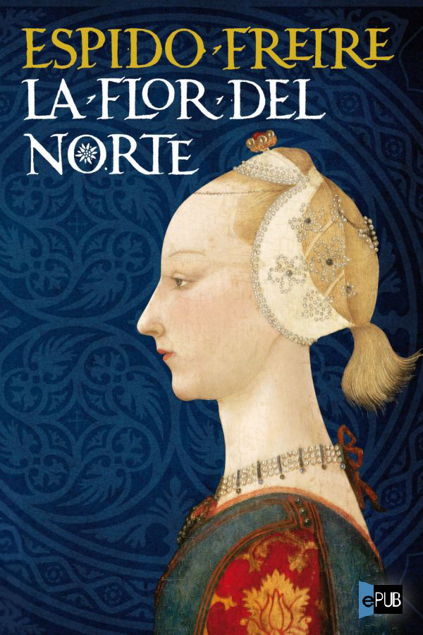 La flor del norte
