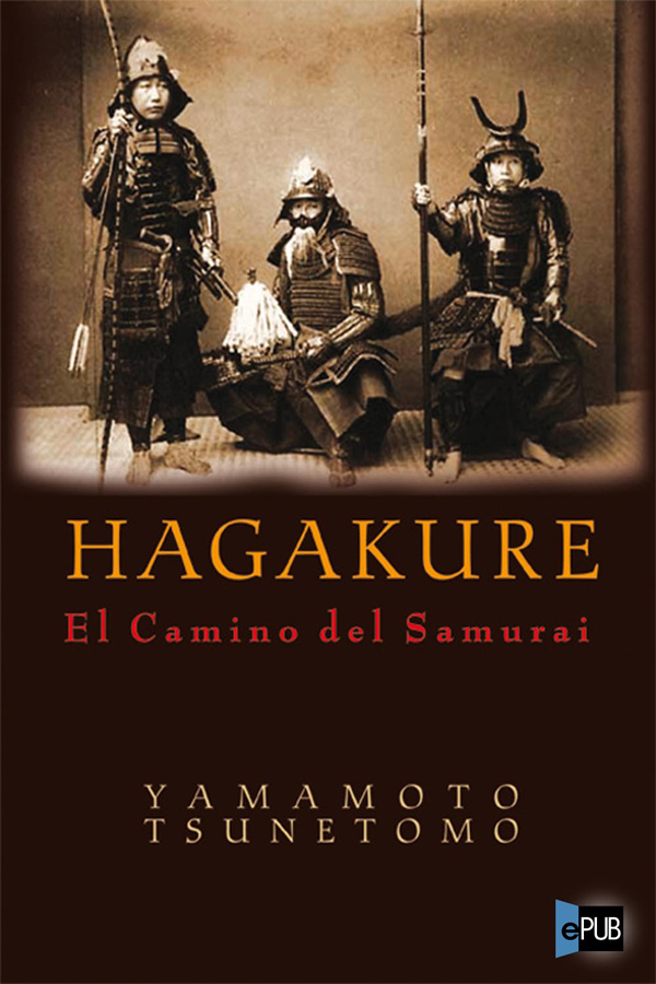 Hagakure: El camino del samurai
