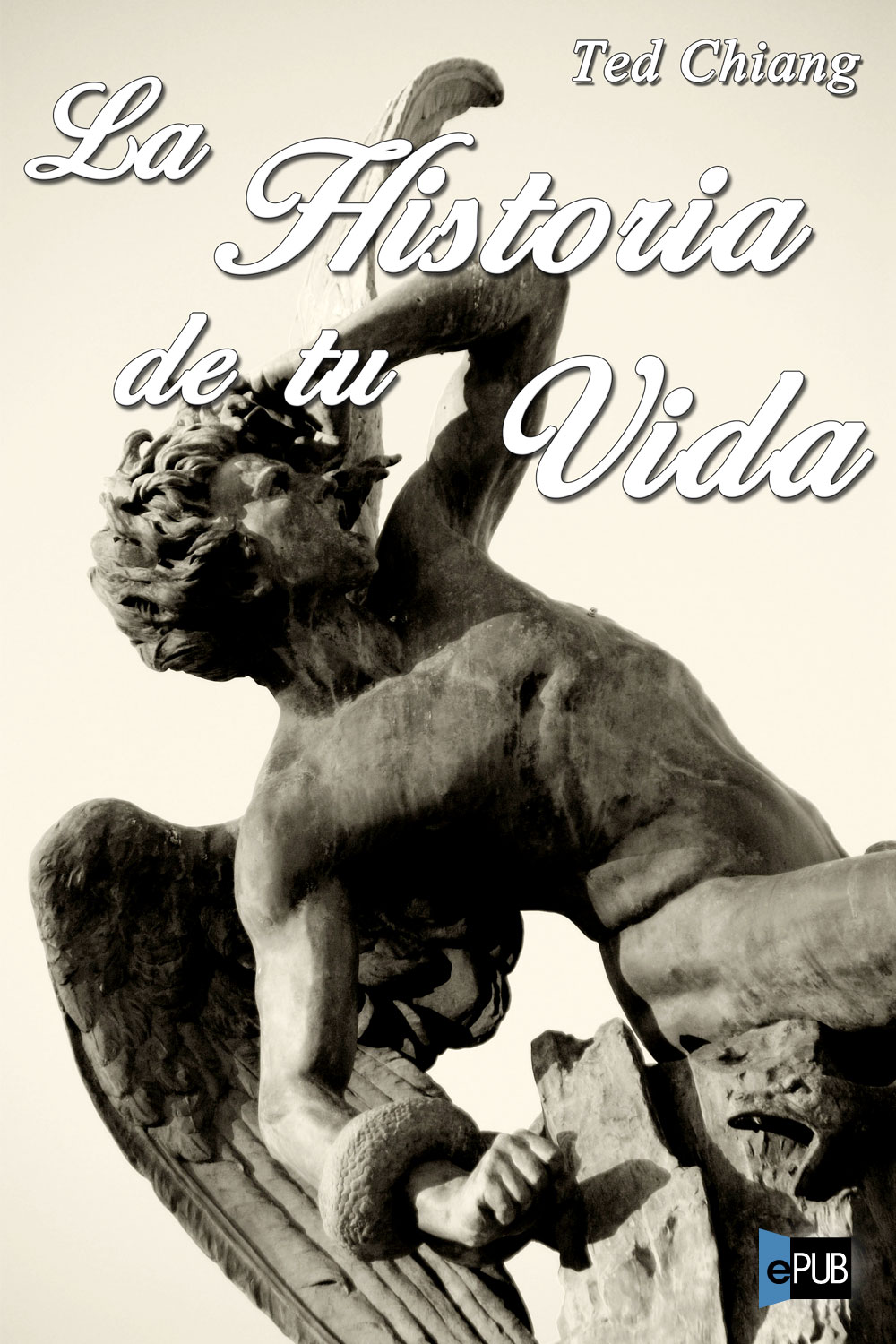La historia de tu vida