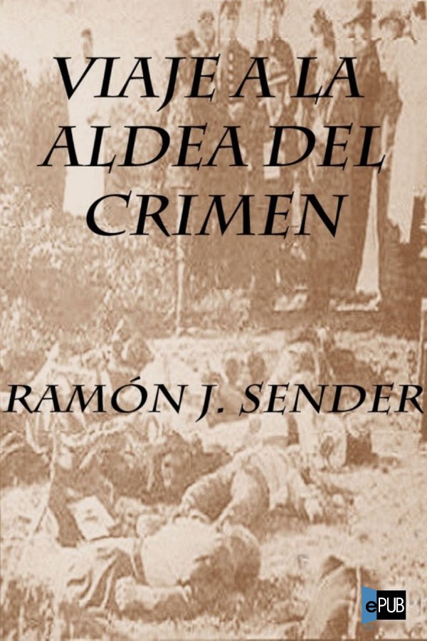 Viaje a la aldea del crimen