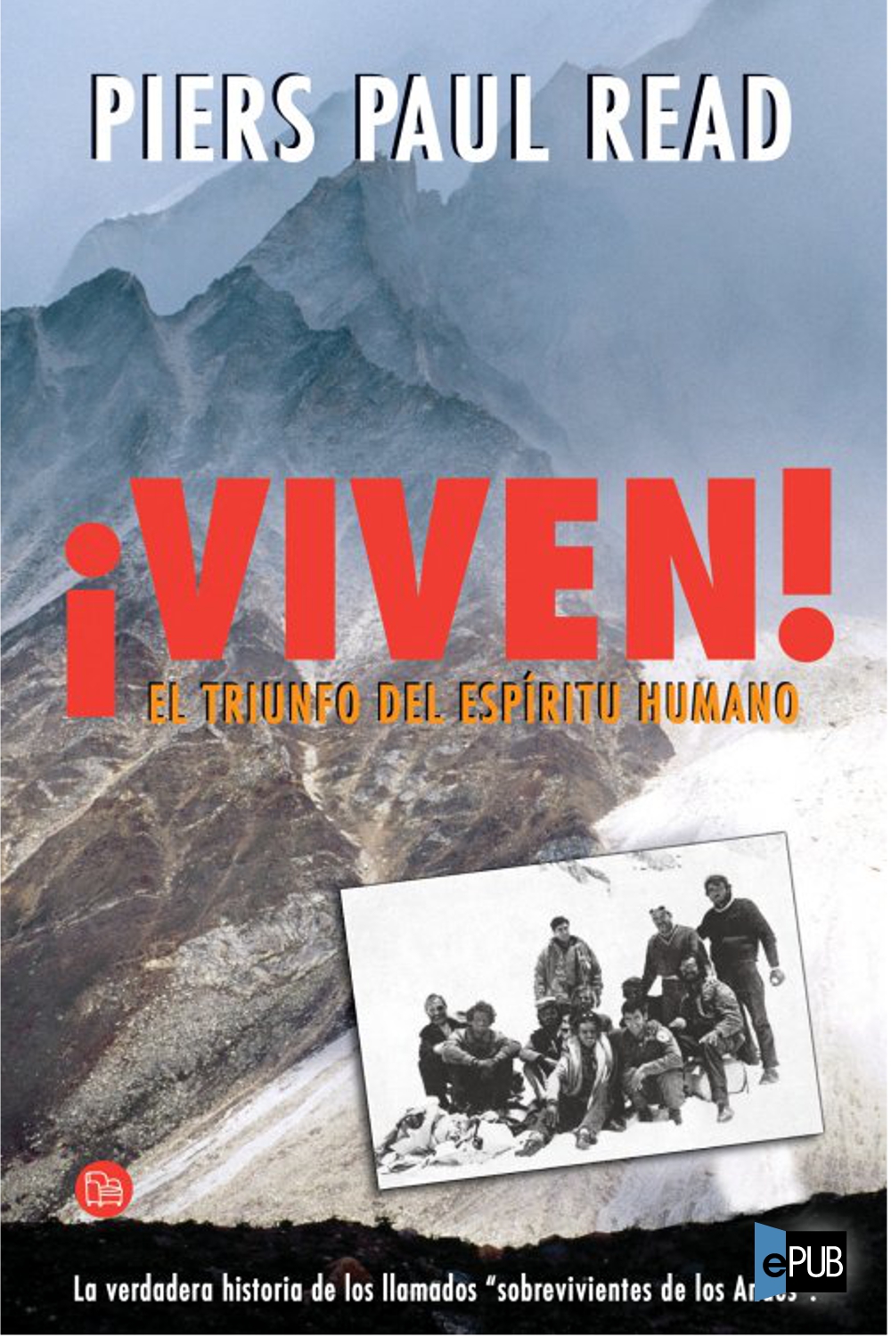 ¡Viven! El triunfo del espíritu humano
