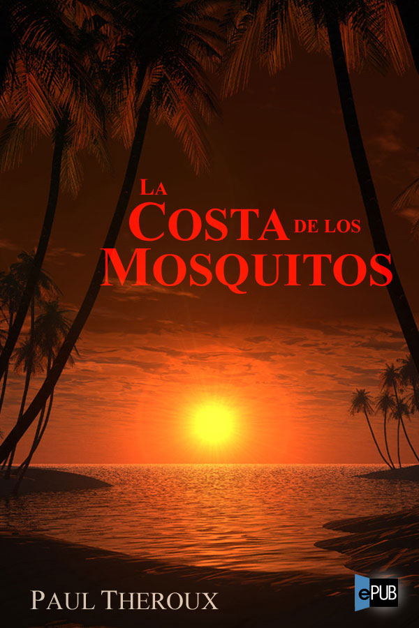 La Costa de los Mosquitos
