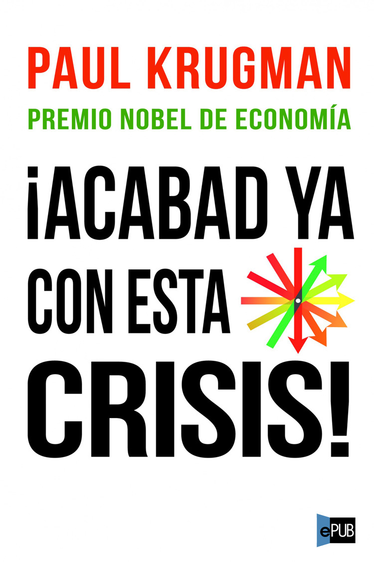 ¡Acabad ya con esta crisis!