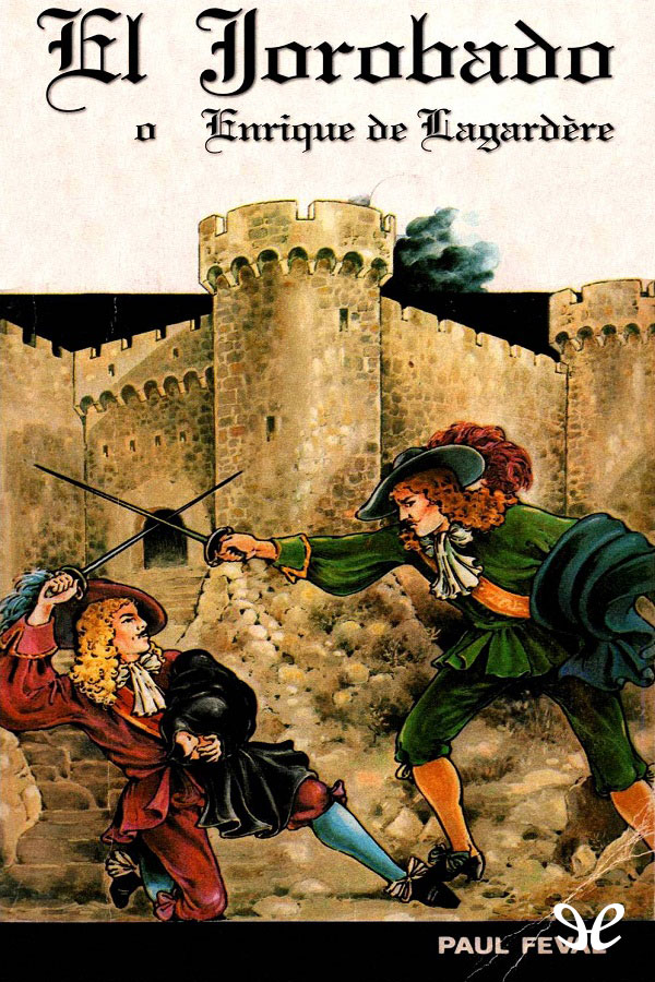 El Jorobado o Enrique de Lagardère