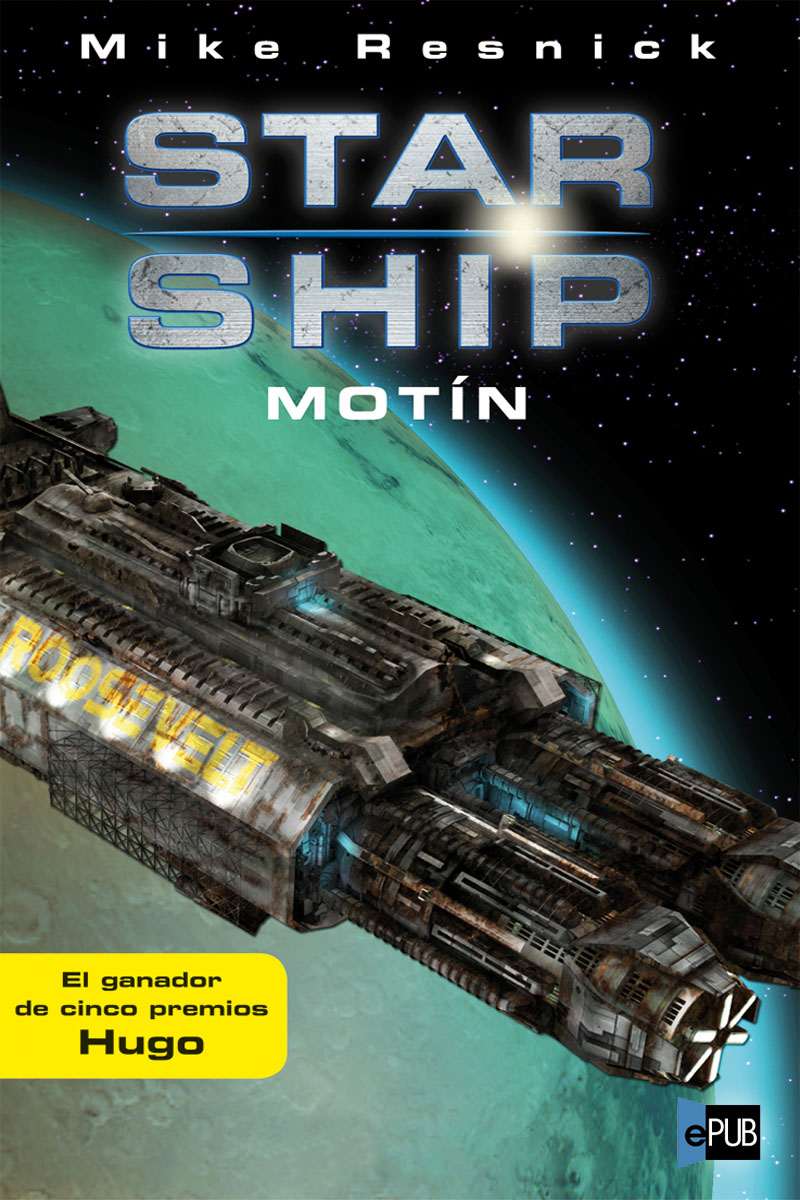 Starship: Motí­n
