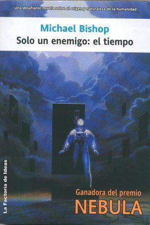 Sólo un enemigo el Tiempo