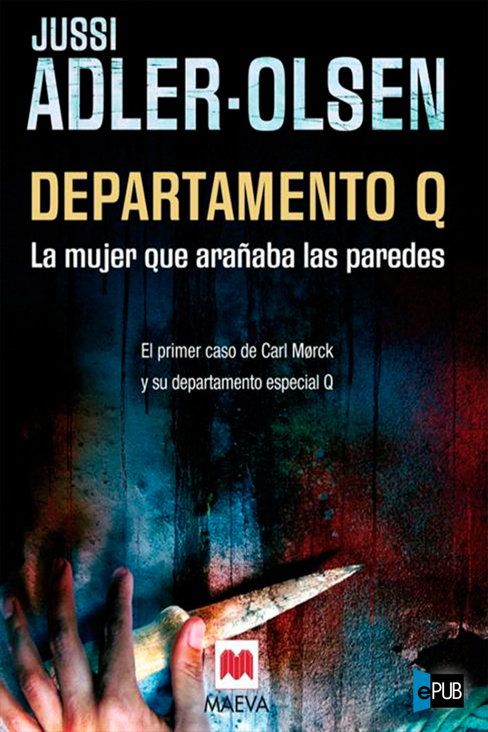 La mujer que arañaba las paredes