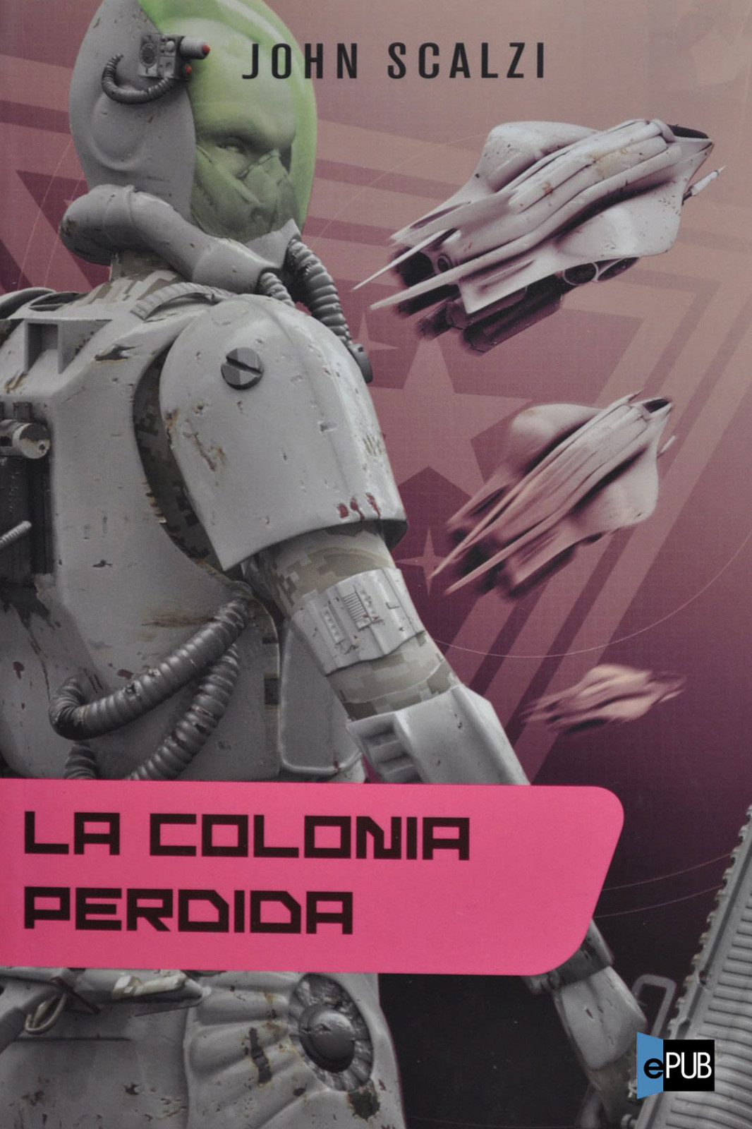La colonia perdida