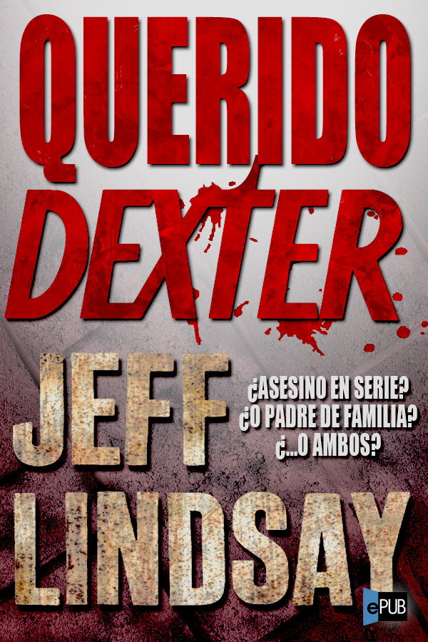 Querido Dexter