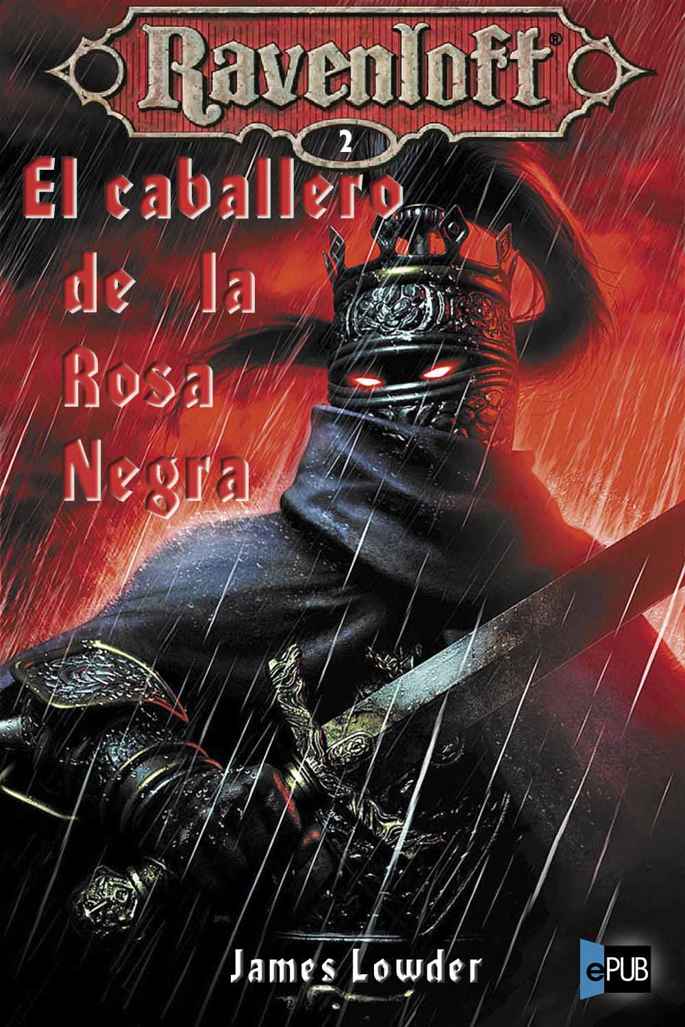 El caballero de la Rosa Negra