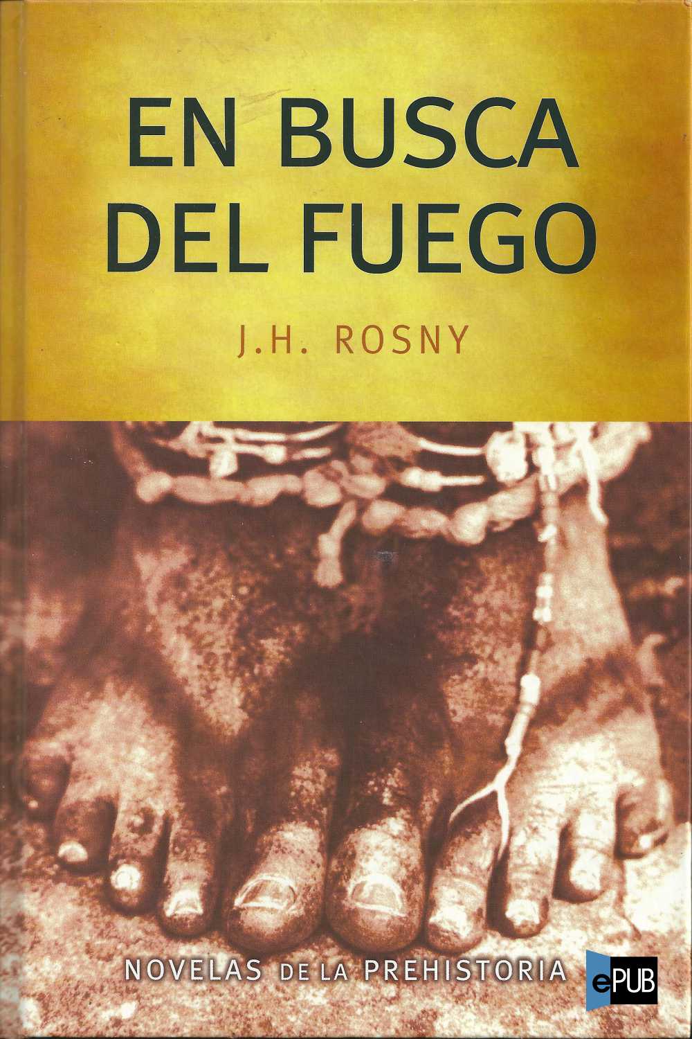 En busca del fuego