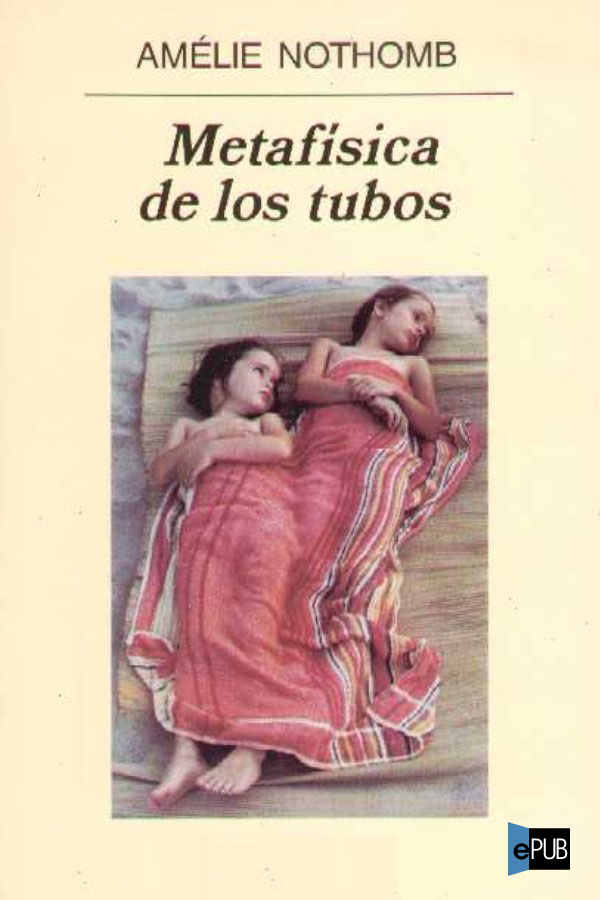 Metafísica de los tubos