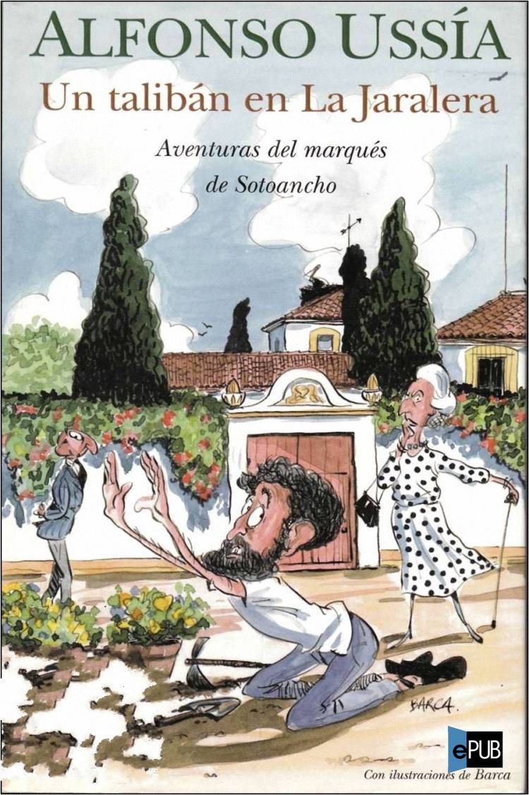 Un talibán en La Jaralera