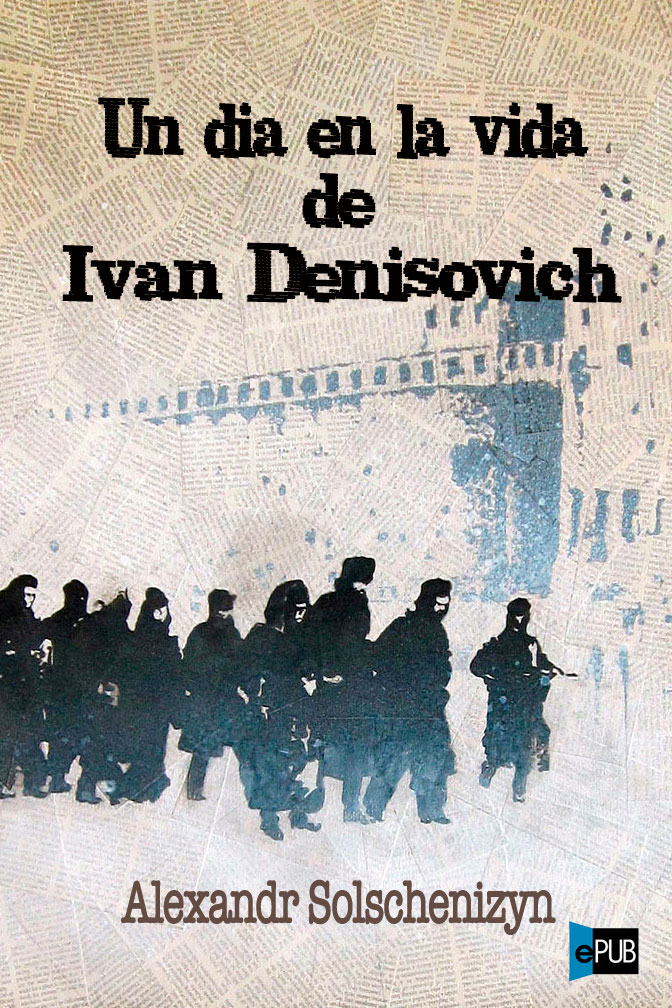 Un día en la vida de Iván Denísovich