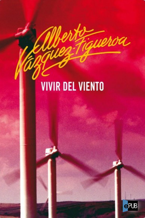 Vivir del viento