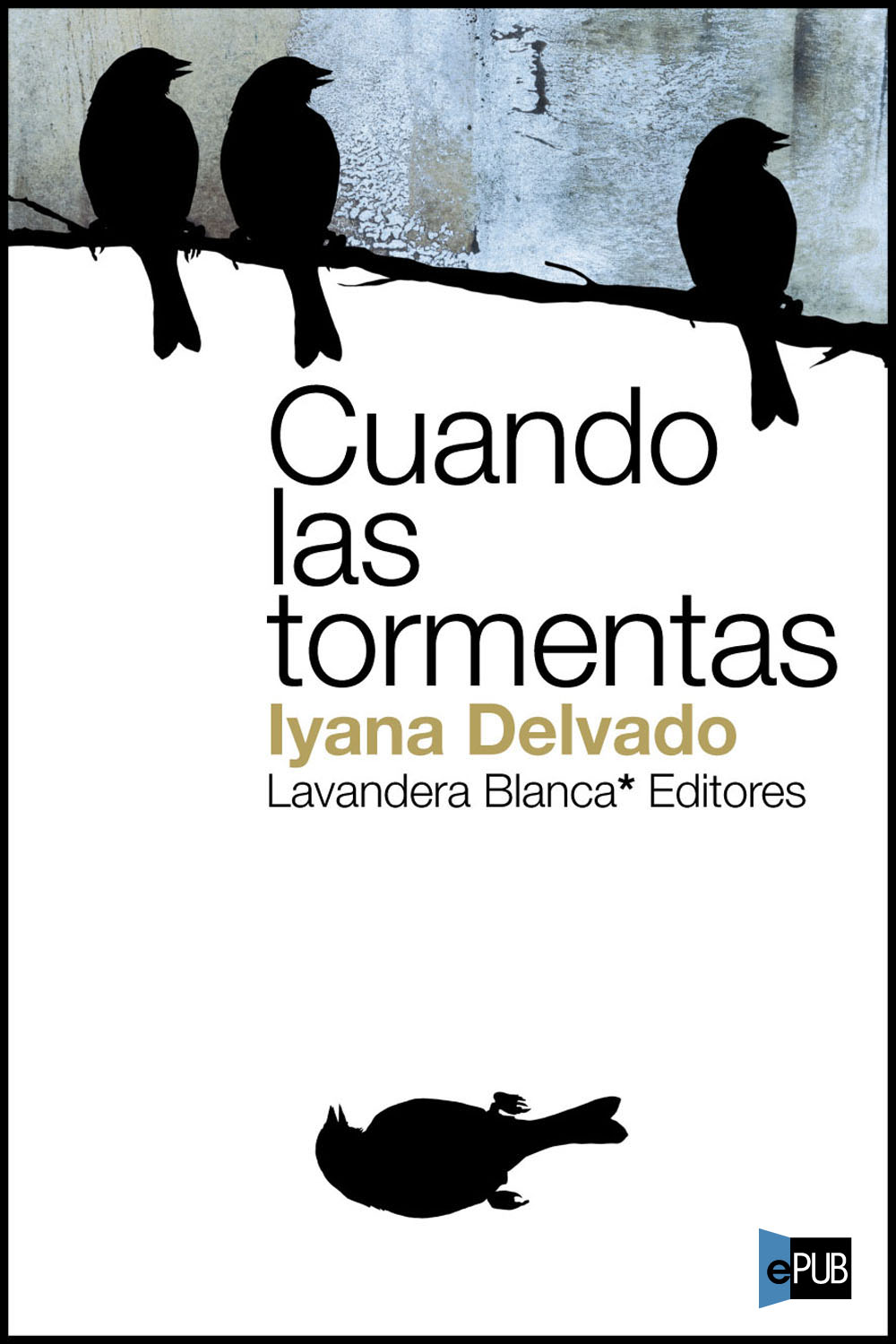 Cuando las tormentas