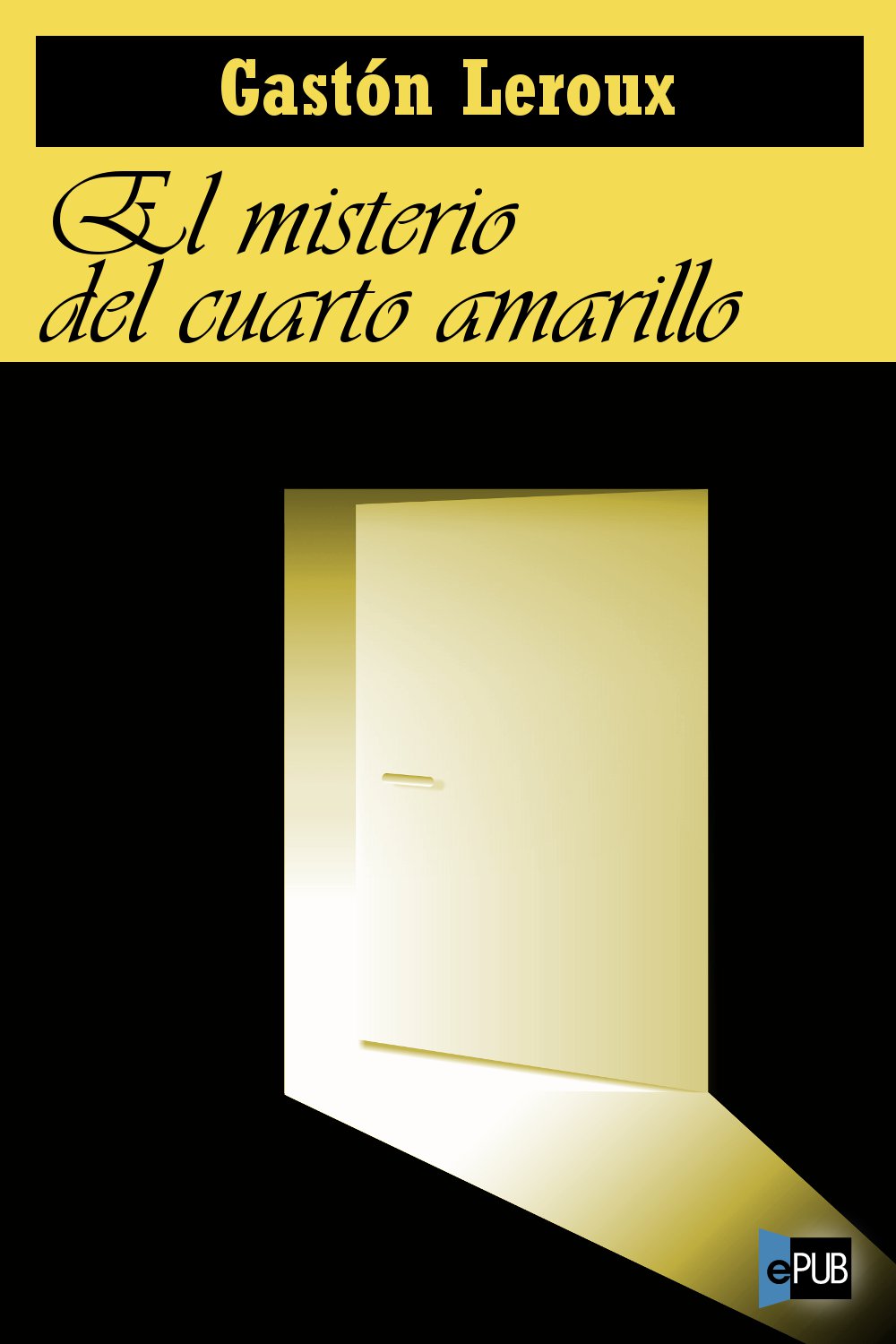 El misterio del cuarto amarillo