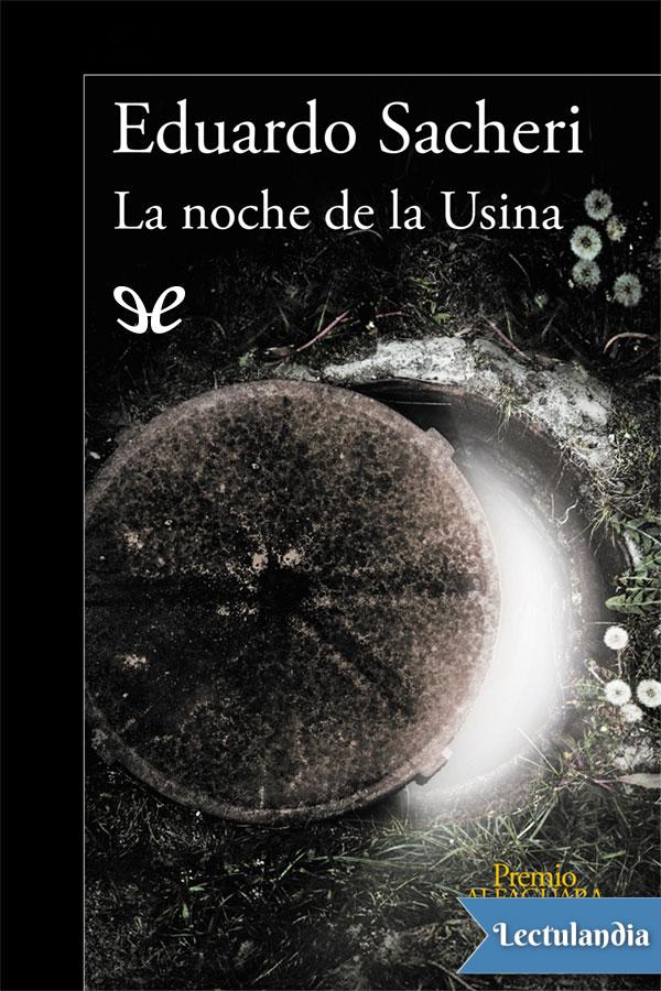 La noche de la Usina