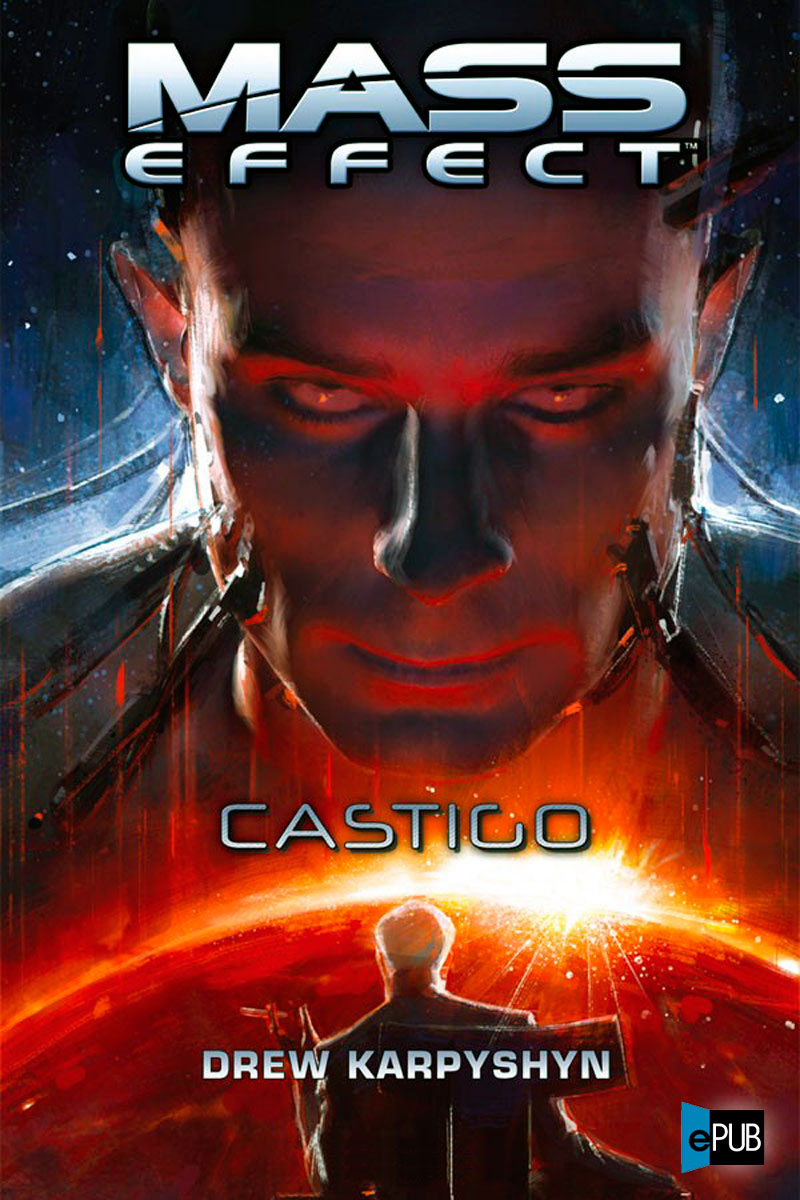 Mass Effect. Castigo