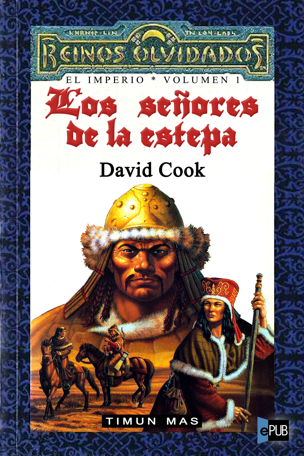 Los señores de la estepa