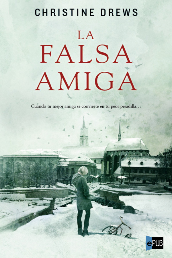 La falsa amiga