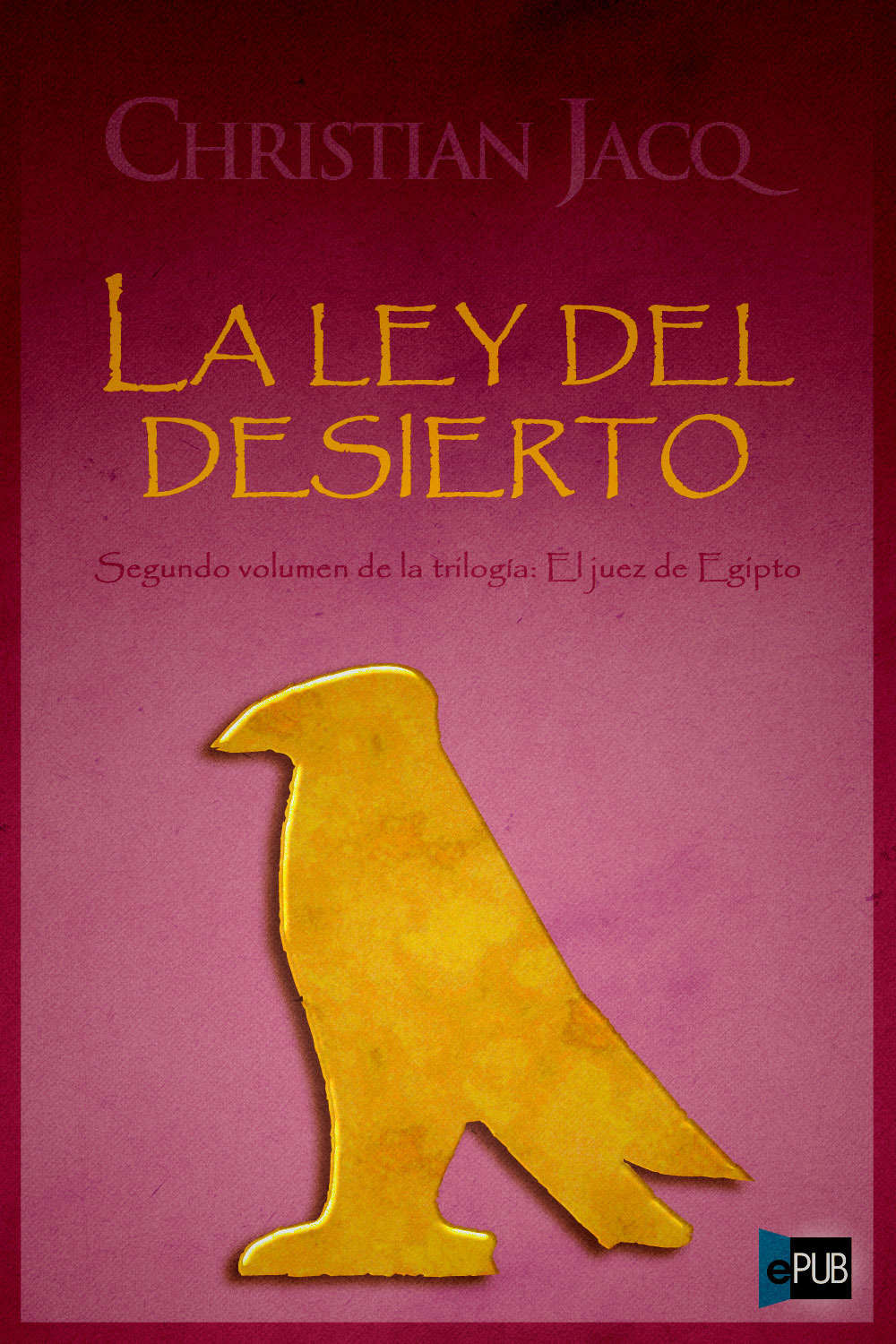 La ley del desierto