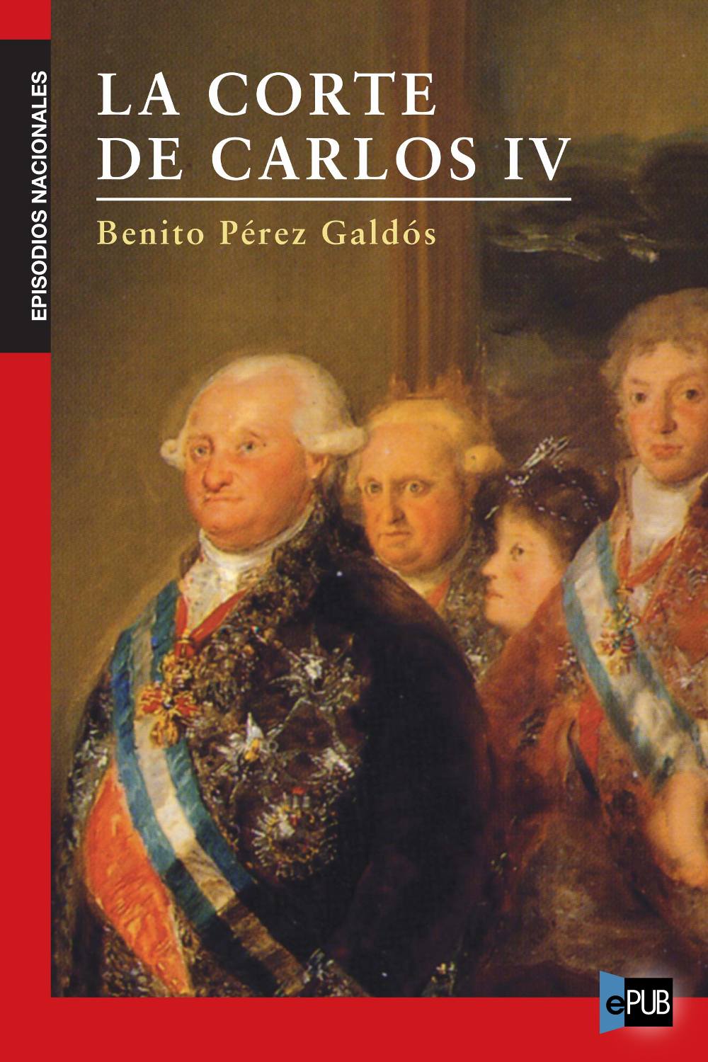 La Corte de Carlos IV
