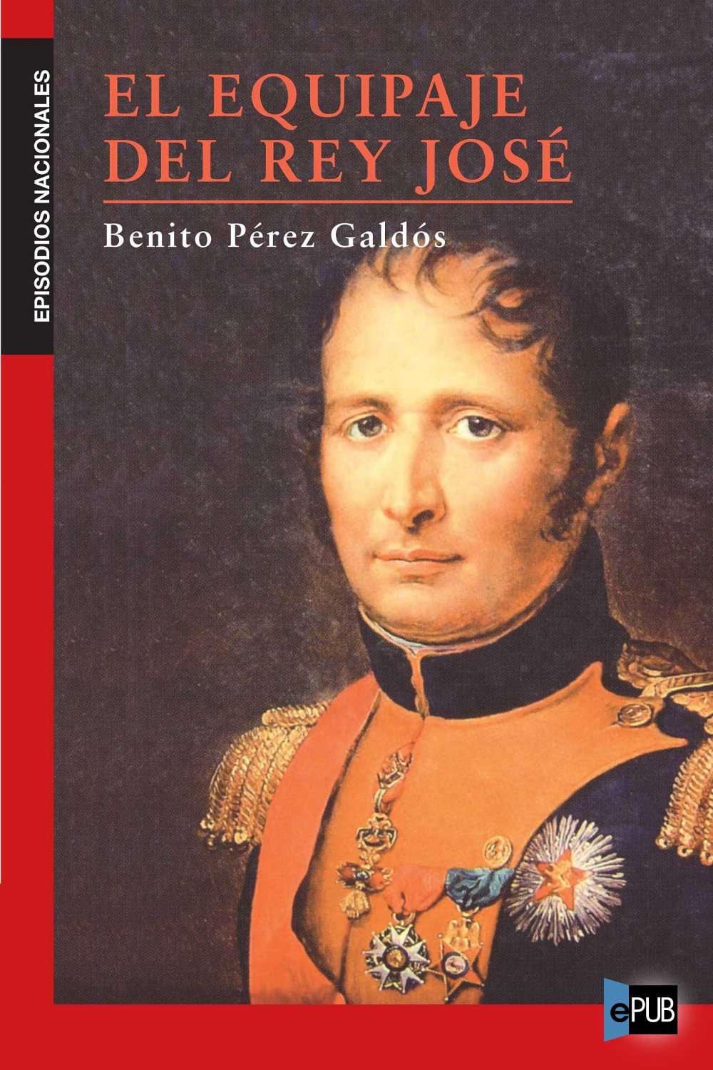 El equipaje del Rey José