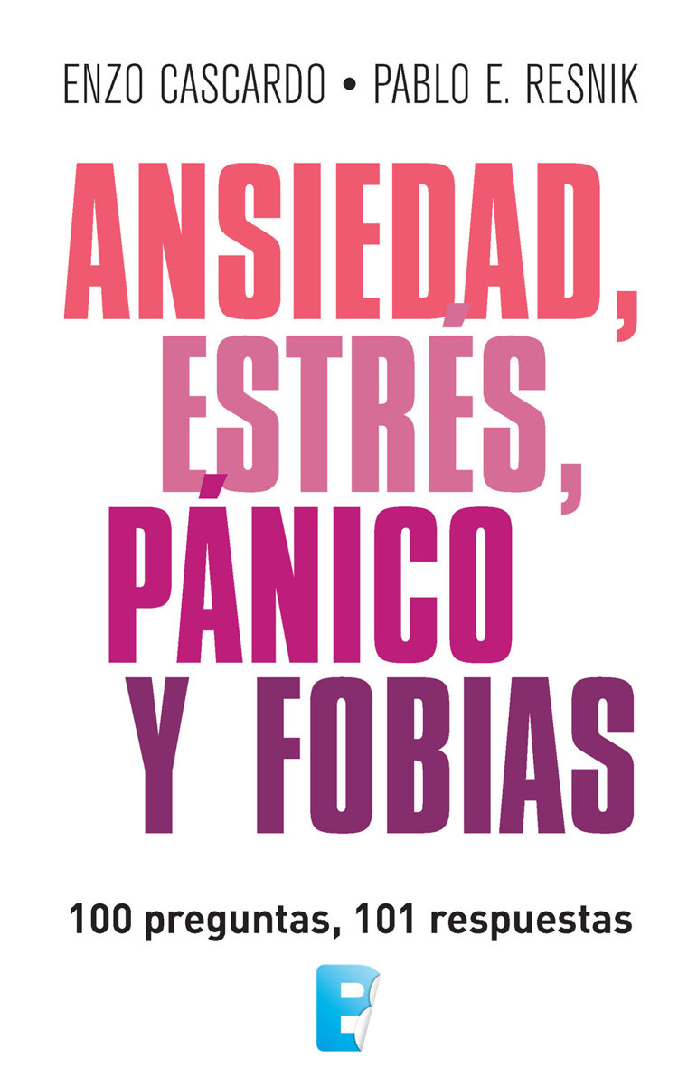 ANSIEDAD, ESTRÉS, PÁNICO Y FOBIAS